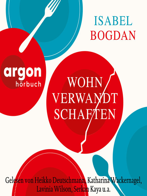Titeldetails für Wohnverwandtschaften (Ungekürzte Lesung) nach Isabel Bogdan - Warteliste
